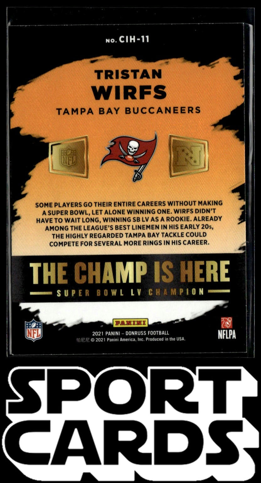 2021 Donruss #CIH-11 Tristan Wirfs The Champ Is Here SportCards.com