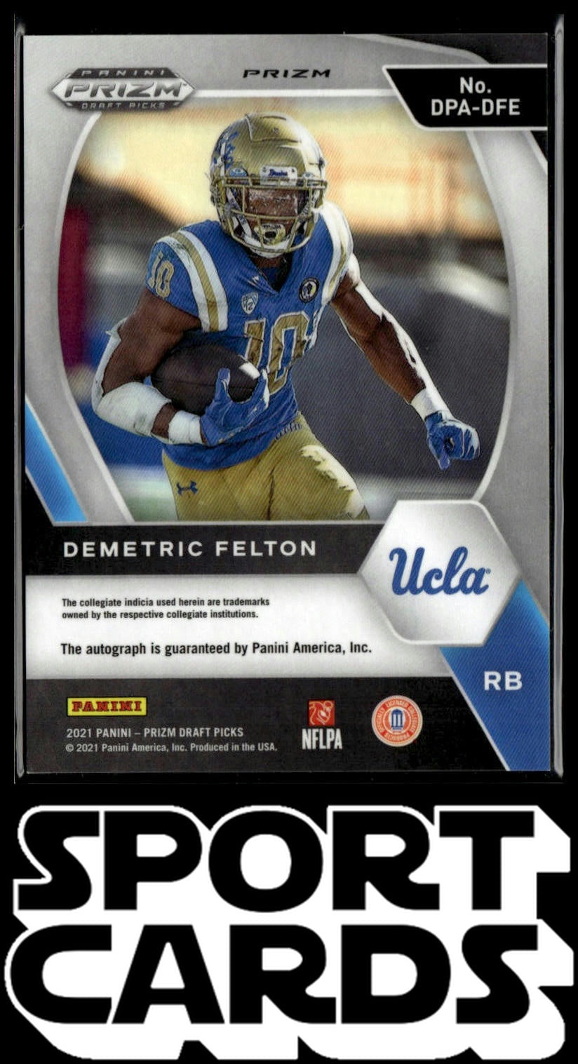 2021 Panini Prizm Collegiate #DPA-DFE Demetric Felton Draft Picks Auto Green
