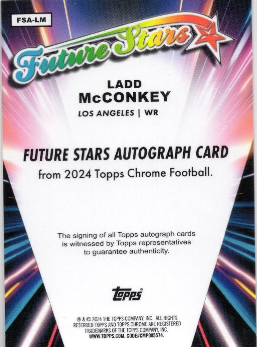 2024 Topps Chrome Ladd McConkey #FSALM Future Stars Autograph /50 Rookie RC Football Card