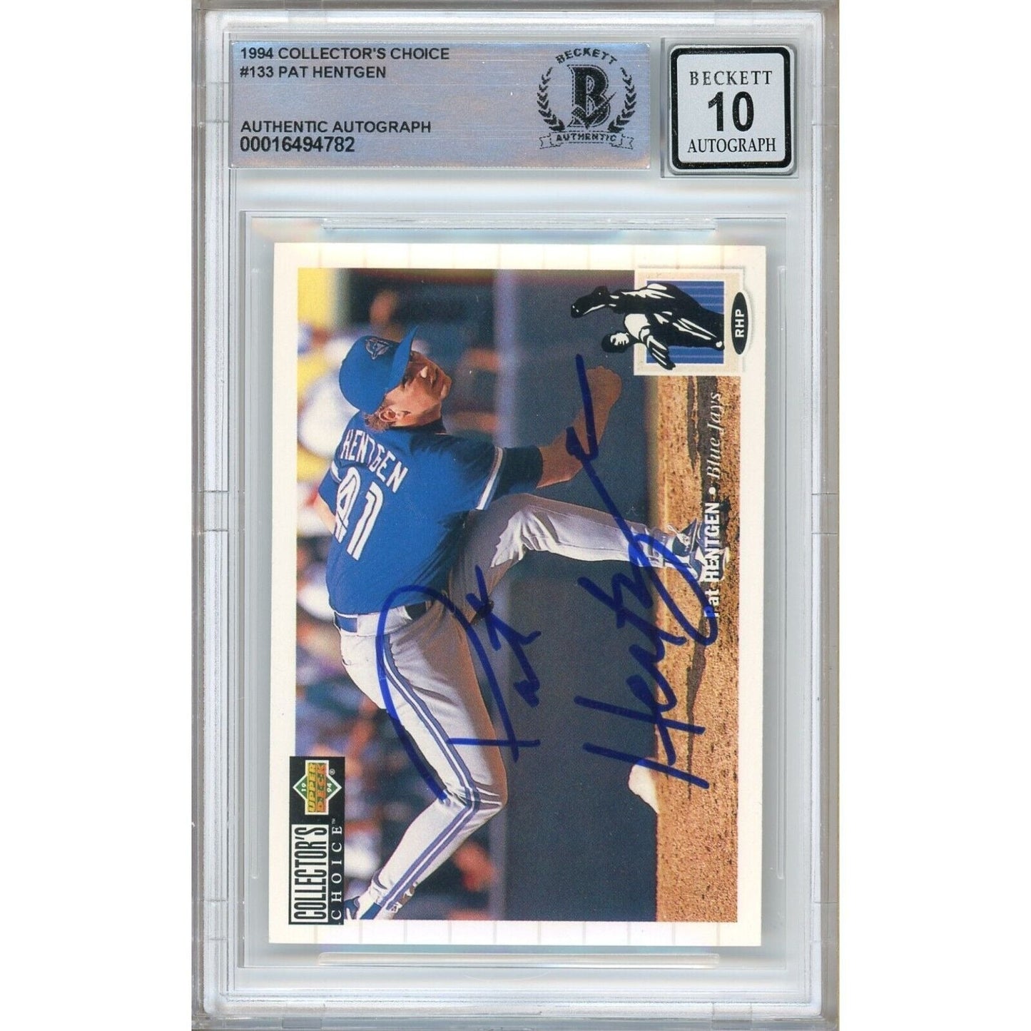 Pat Hentgen Toronto Blue Jays Signed 1994 Collectors Choice Card BGS Auto 10 Graded