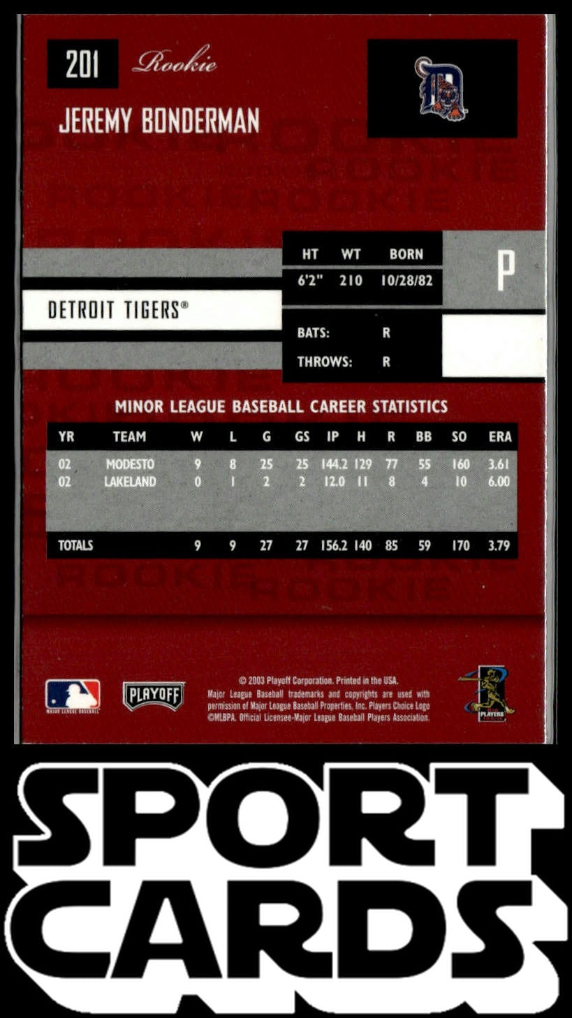 2003 Donruss/Leaf/Playoff Rookies & Traded - #201 Jeremy Bonderman