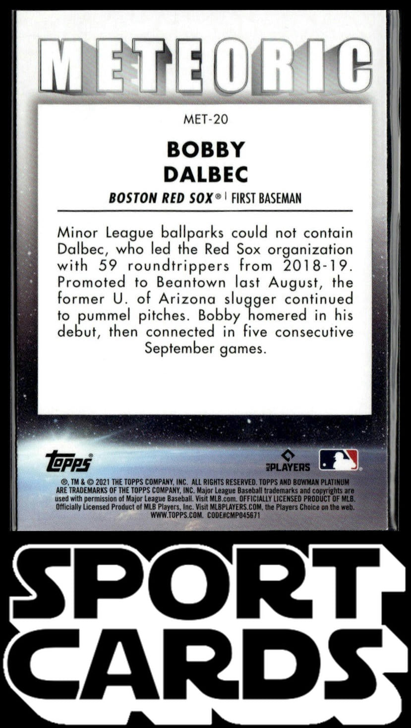 2021 Bowman Platinum #MET-20 Bobby Dalbec Meteoric SportCards.com