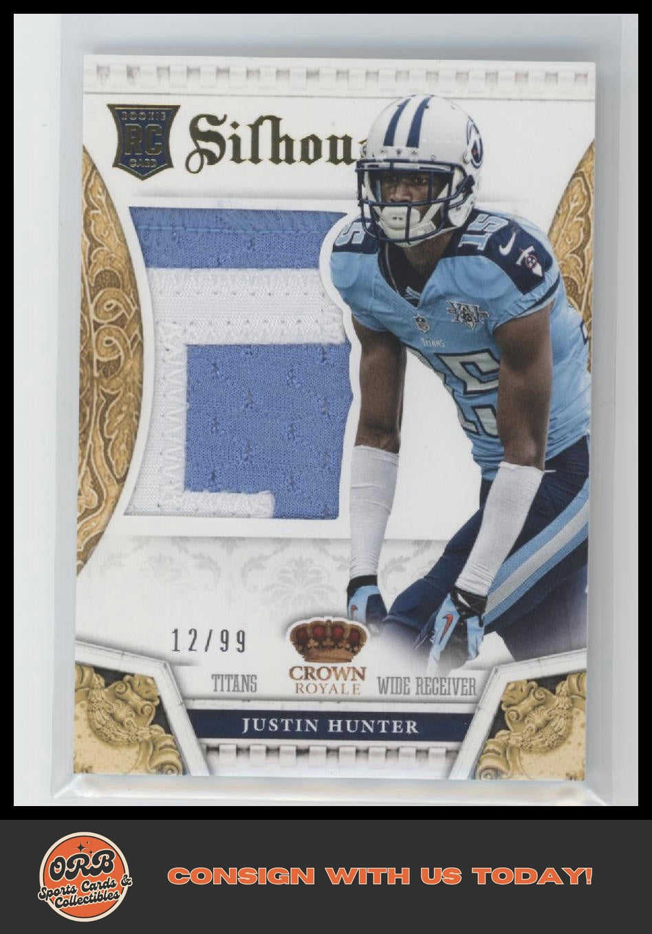 Justin Hunter 2013 Panini Crown Royale #16 Rookie Silhouettes Prime #/99