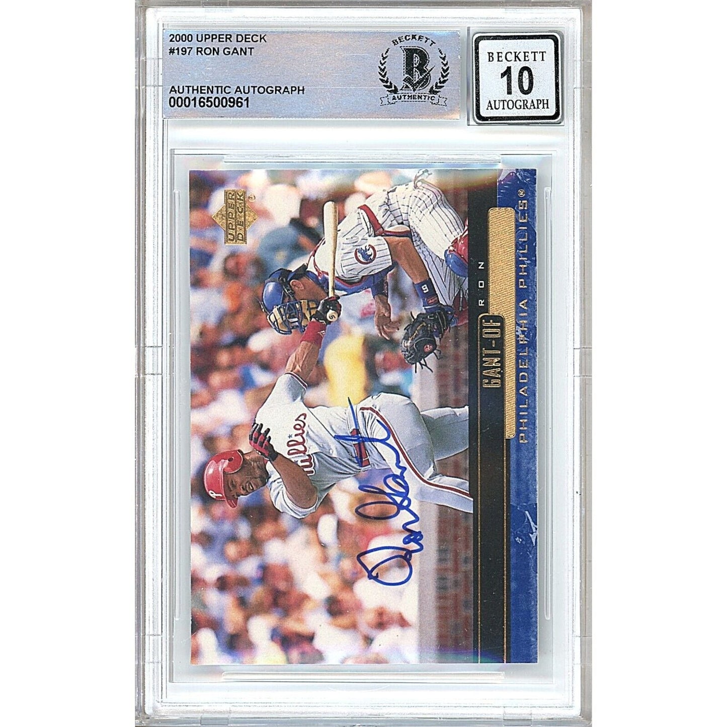 Ron Gant Phillies Signed 2000 Upper Deck Baseball Card BGS Auto 10 Graded Slab