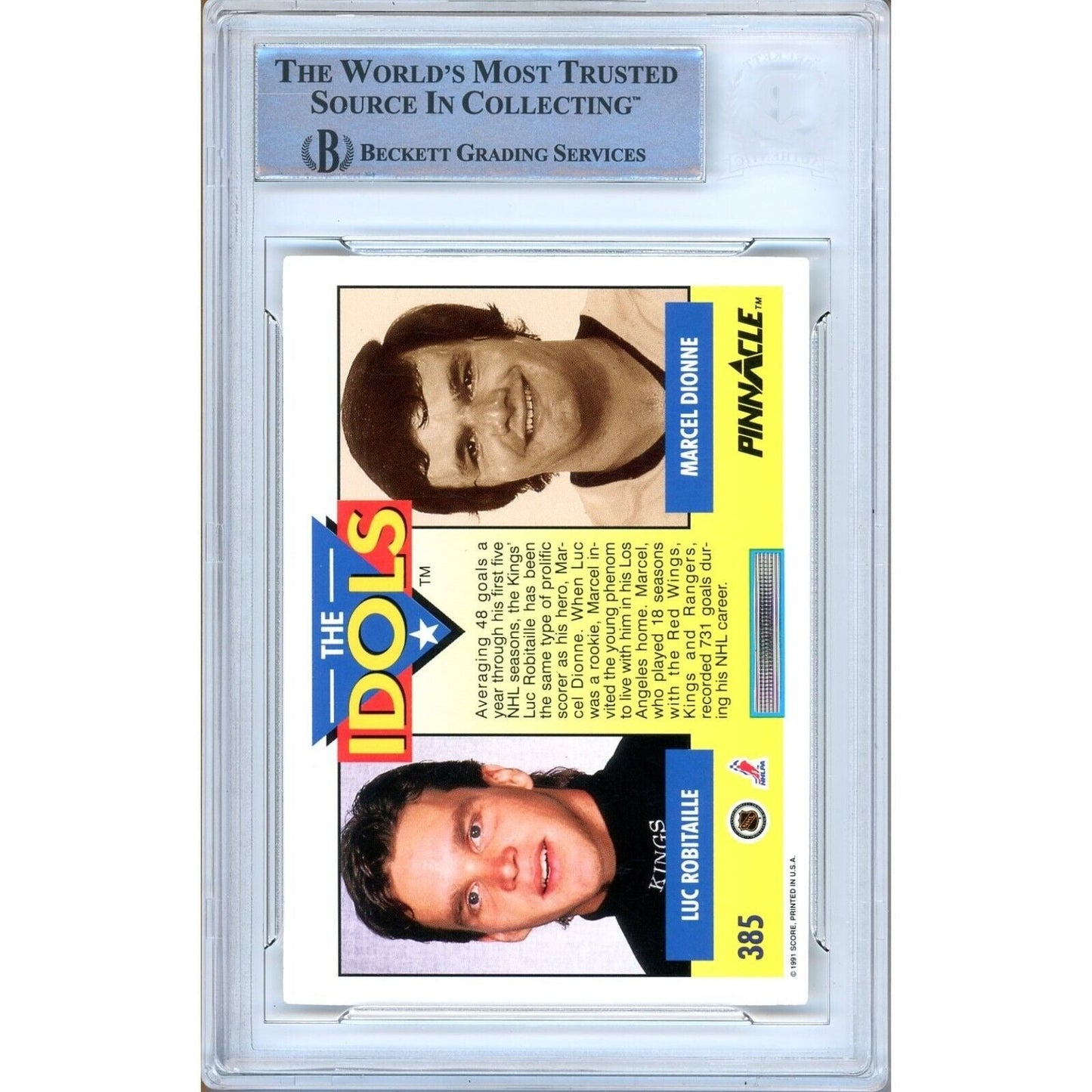 1991-92 Pinnacle Idols #385 — Luc Robitaille Los Angeles Kings Autographed Trading Card — Beckett Authentication