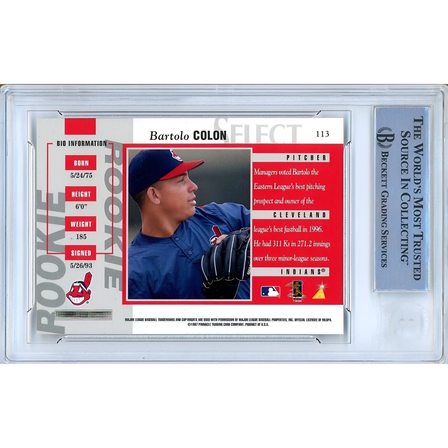 1997 Pinnacle Select #113 — Bartolo Colon Cleveland Indians Autographed Trading Card — Beckett Authentication
