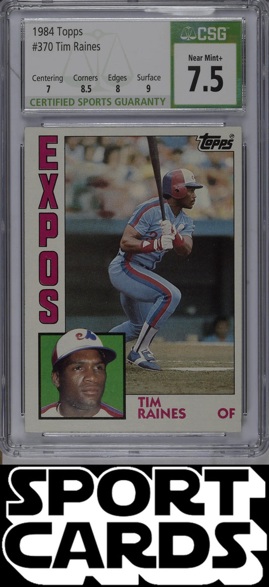 Topps #370 Tim Raines CSG 7.5 SportCards.com