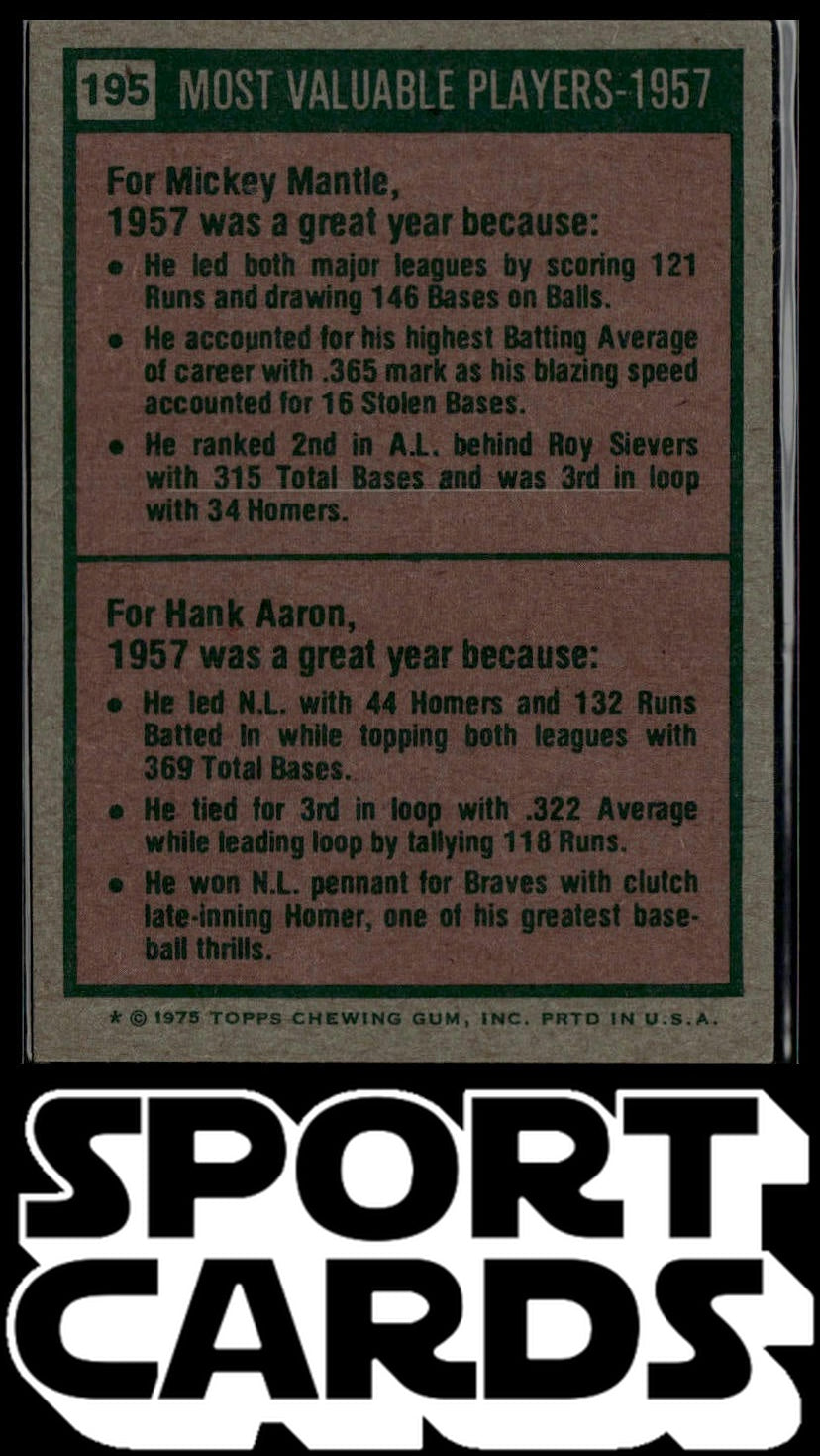 1975 Topps #195 1957 MVPs (Mickey Mantle / Hank Aaron) MVP SportCards.com