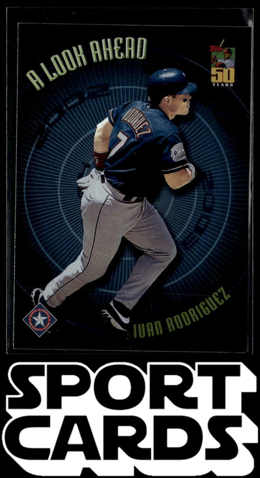 2001 Topps #LA8 Ivan Rodriguez A Look Ahead SportCards.com