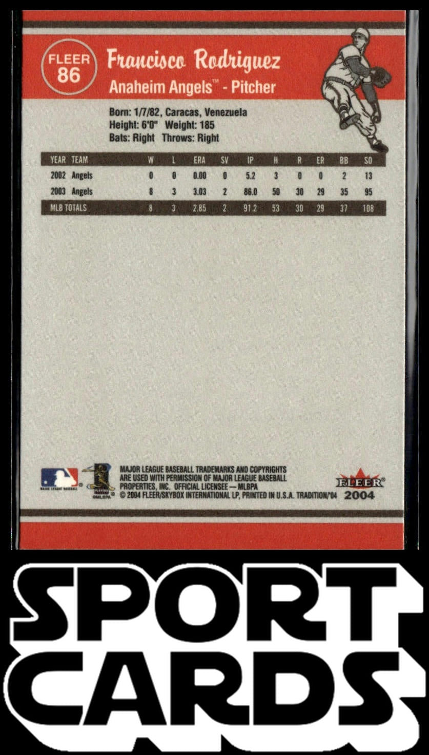 2004 Fleer Tradition #86 Francisco Rodriguez SportCards.com