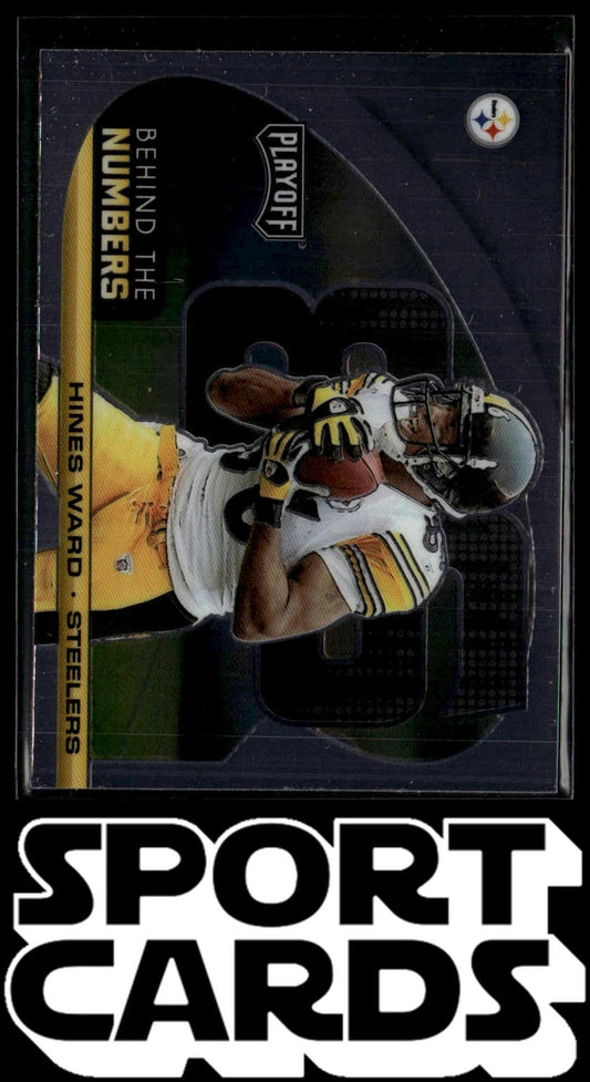 2021 Panini Playoff #BTN-HWA Hines Ward Behind the Numbers SportCards.com