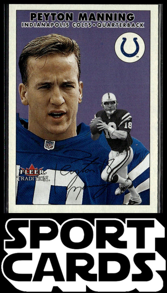 2000 Fleer Tradition #134 Peyton Manning SportCards.com
