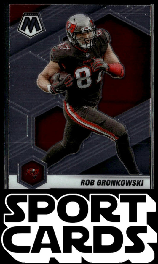 2021 Panini Mosaic #188 Rob Gronkowski Prizm Silver SportCards.com