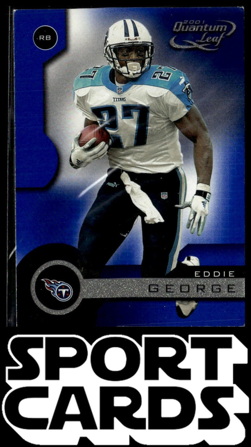 2001 Quantum Leaf #183 Eddie George SportCards.com