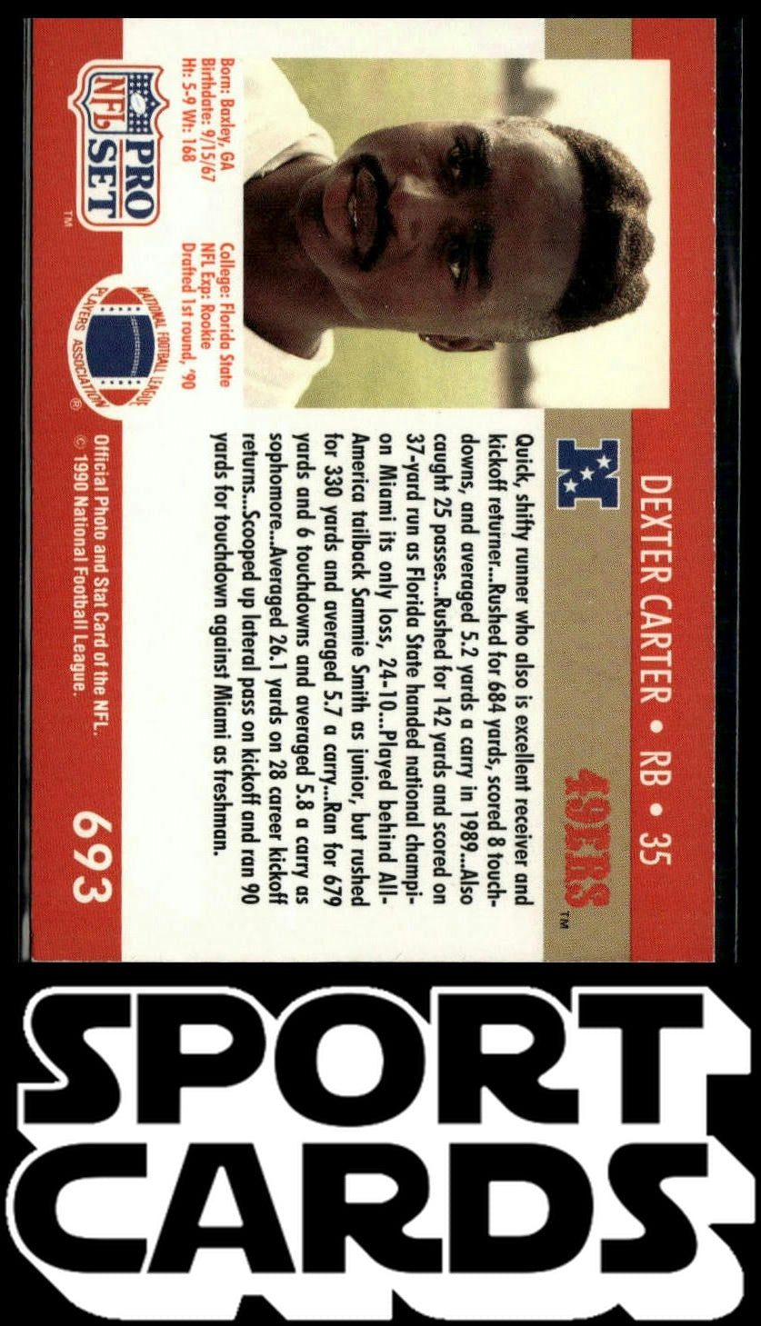1990 Pro Set #693 Dexter Carter SportCards.com