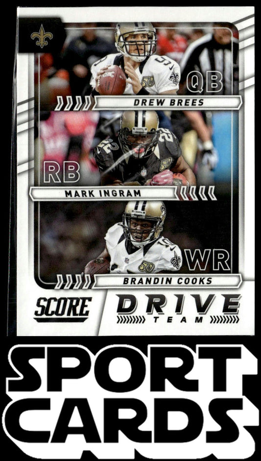 2017 Score #12 Brandin Cooks / Drew Brees / Mark Ingram Drive Team