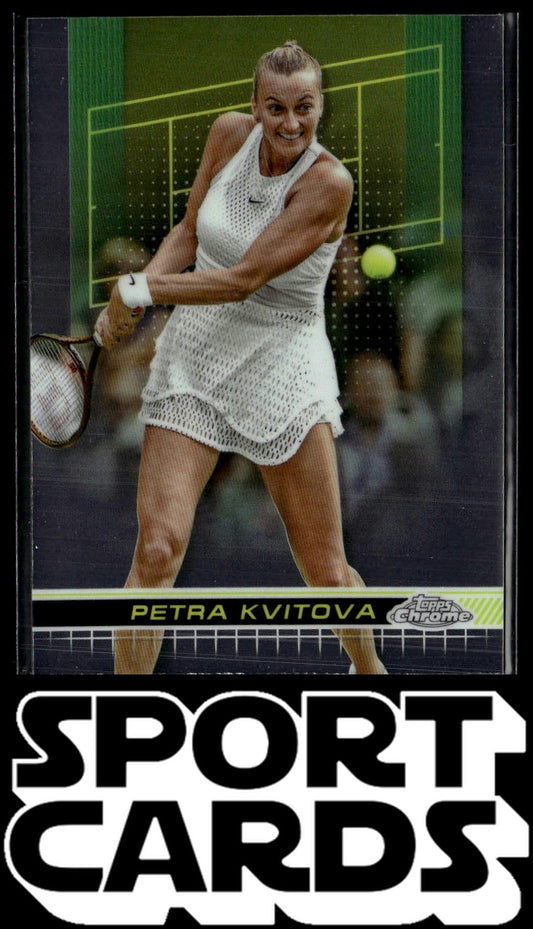 2024 Topps Chrome #113 Petra Kvitova SportCards.com