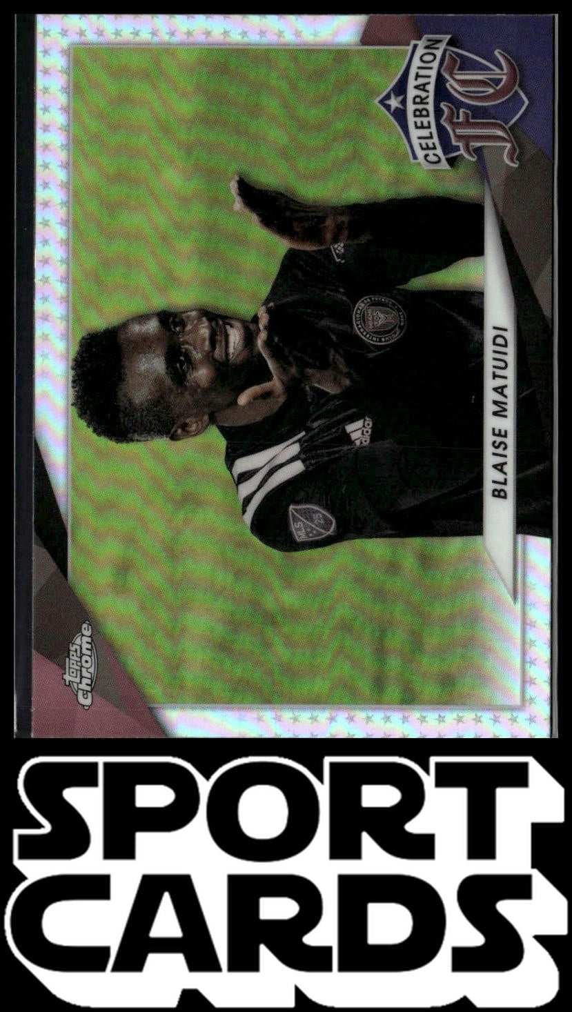 2021 Topps Chrome MLS #CFC-2 Blaise Matuidi Celebration FC SportCards.com