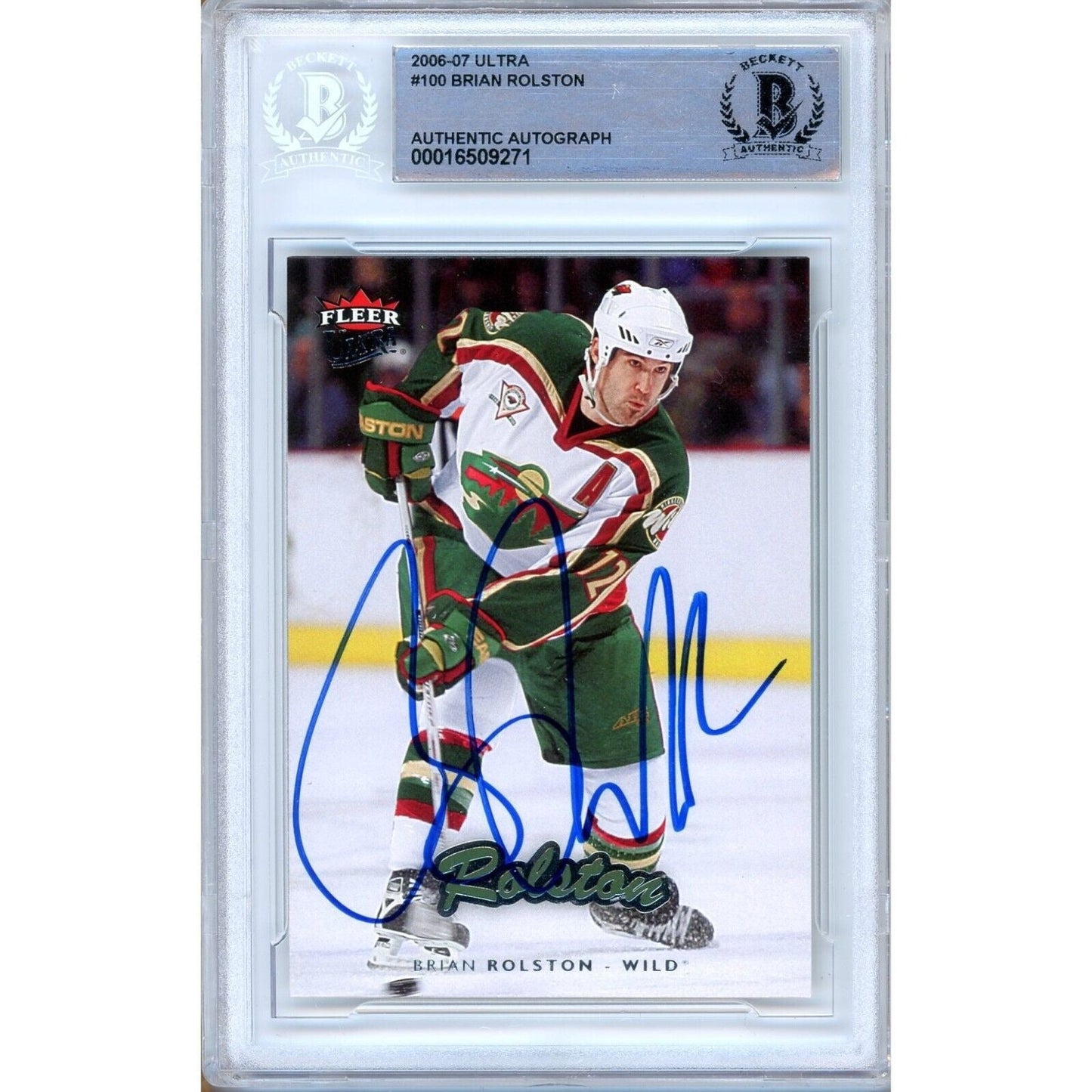 2006-07 Fleer Ultra #100 — Brian Rolston Minnesota Wild Autographed Trading Card — Beckett Authentication