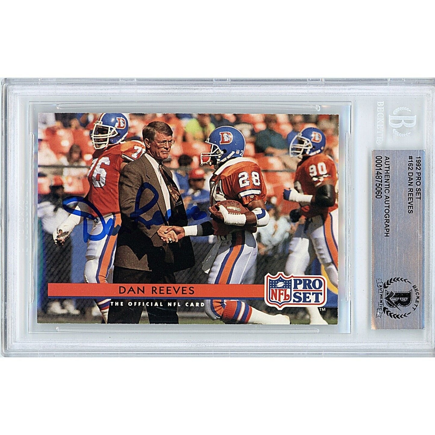 1992 NFL Pro Set #162 — Dan Reeves Denver Broncos Autographed Trading Card — Beckett Authentication