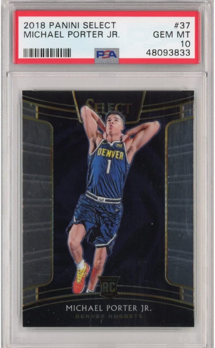 Graded 2018-19 Panini Select Michael Porter Jr. #37 Rookie RC Basketball Card PSA 10 Gem Mint - Sport Cards