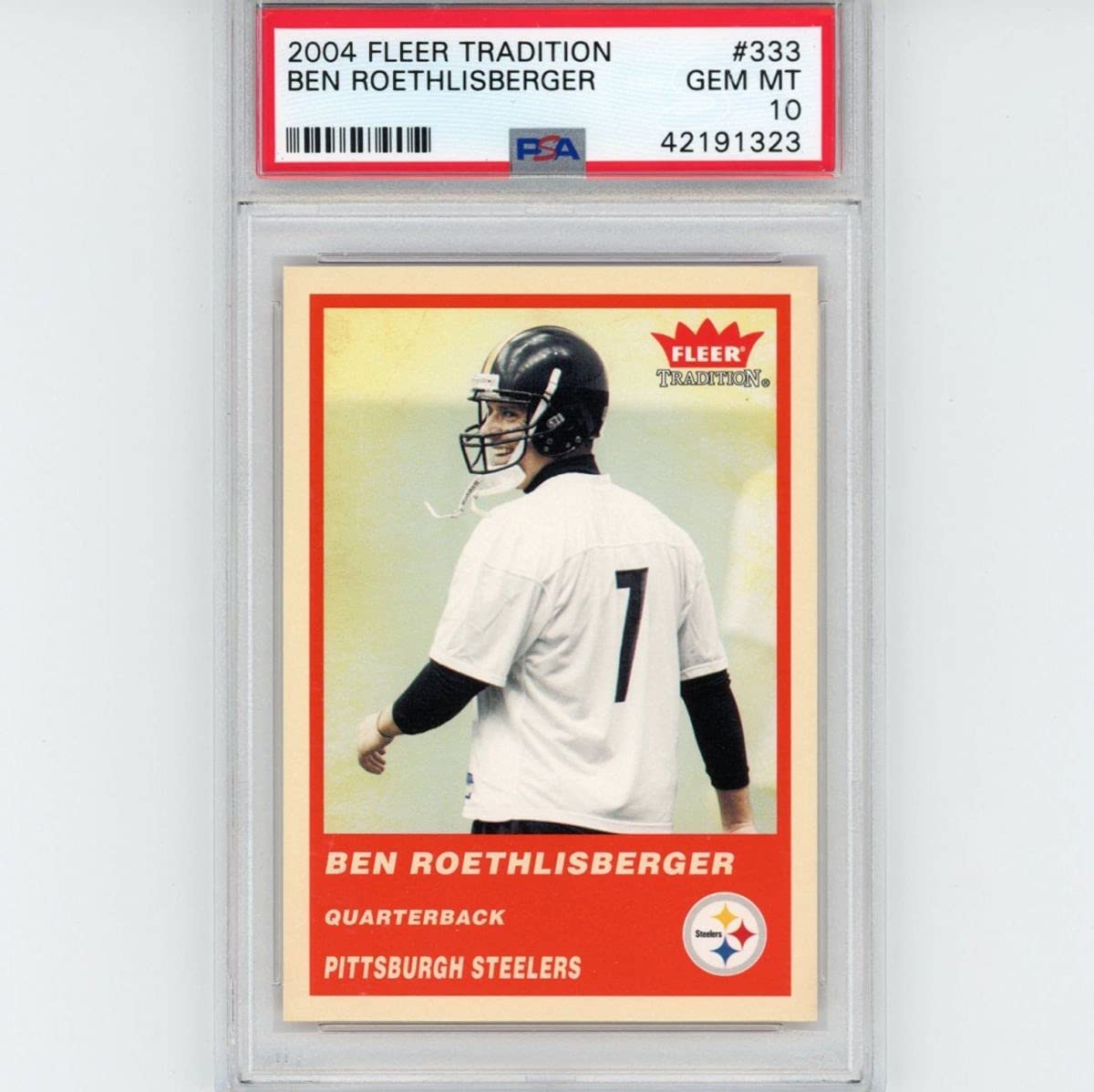 Graded 2004 Fleer Tradition Ben Roethlisberger #333 Rookie RC Football Card PSA 10 Gem Mint
