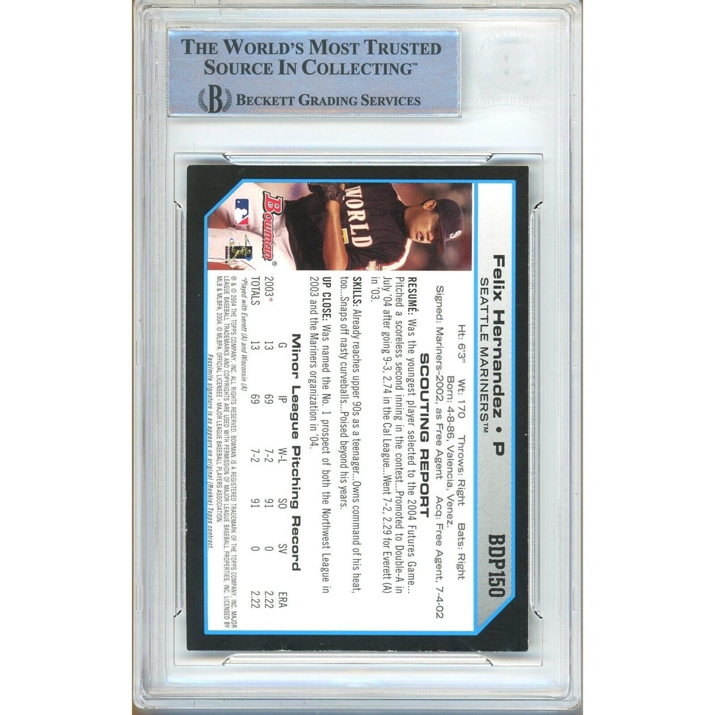 2004 Bowman Draft Picks and Prospects #150 — Felix Hernandez Seattle Mariners Autographed Trading Card — Beckett Authentication
