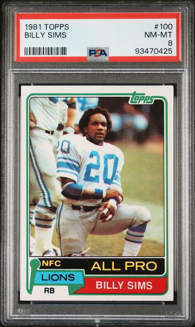Graded 1981 Topps Billy Sims #100 Rookie RC Football Card PSA 8 NM-MT - Sport Cards