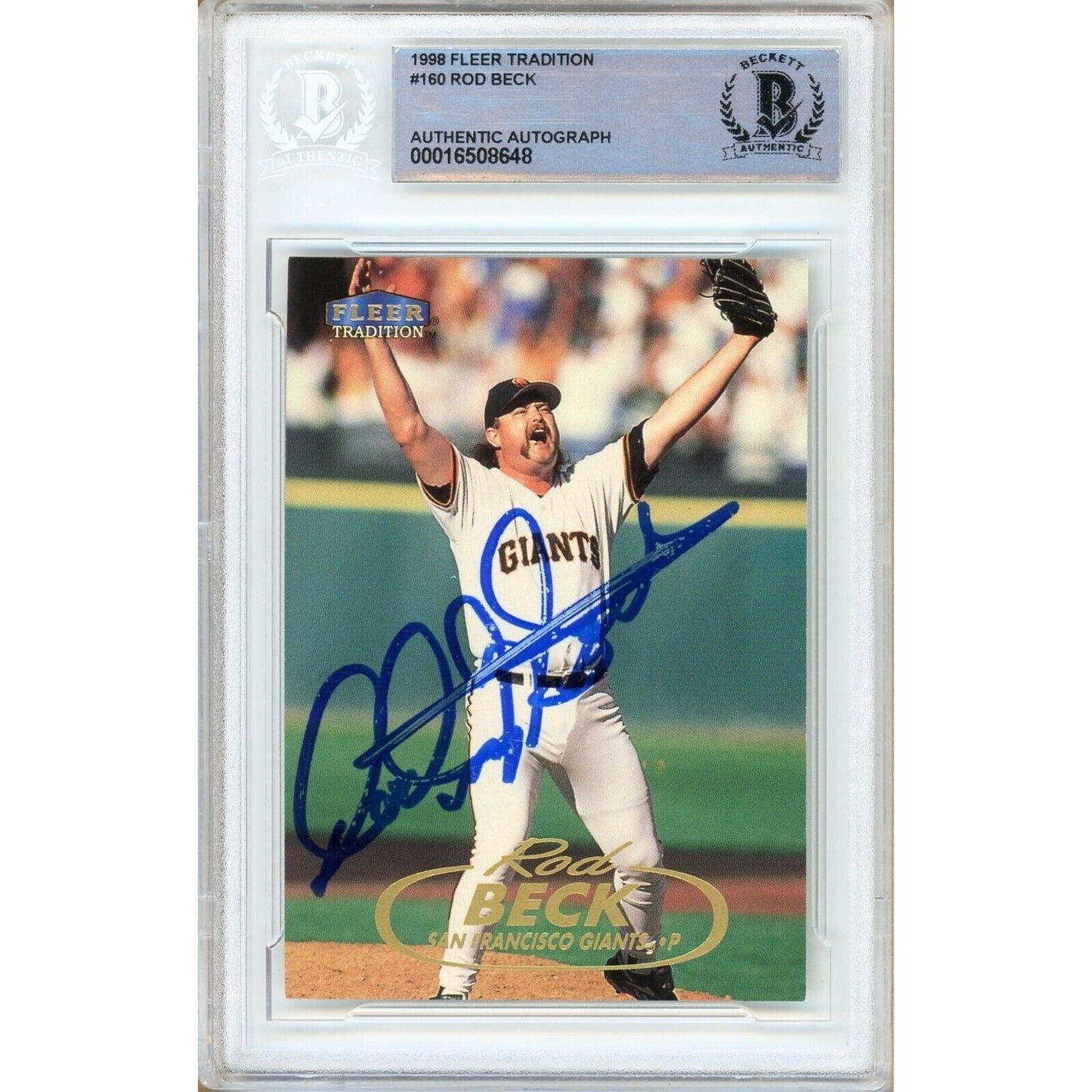 Rod Beck San Francisco Giants Signed 1998 Fleer Tradition Card Beckett Authentic Auto Slab