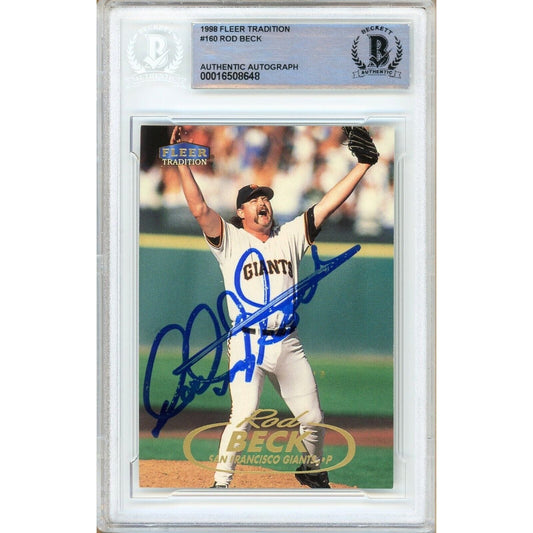 Rod Beck San Francisco Giants Signed 1998 Fleer Tradition Card Beckett Authentic Auto Slab