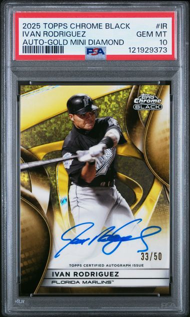 Graded 2025 Topps Chrome Black Ivan Pudge Rodriguez #IR /50 Gold Mini Diamond Auto Baseball Card PSA 10 Gem Mint