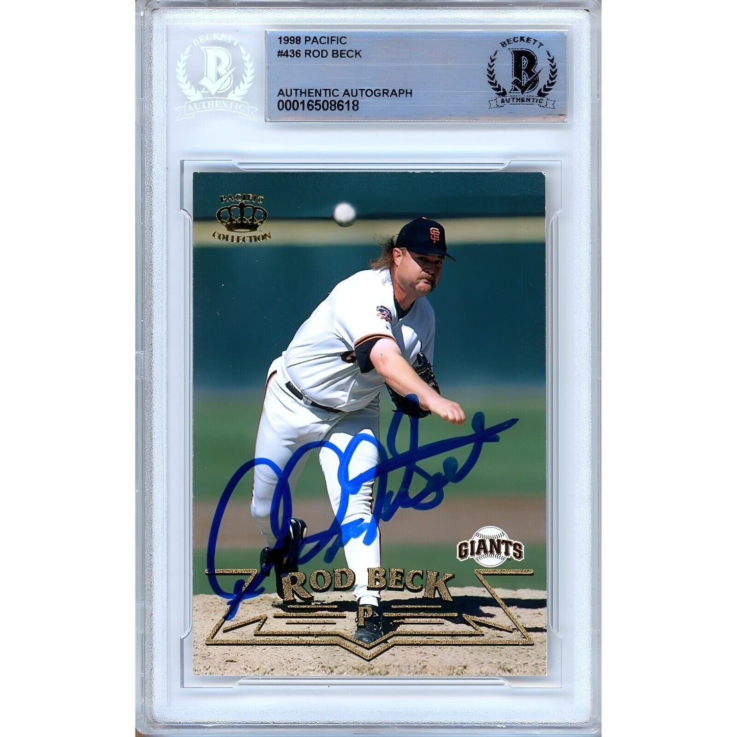 Rod Beck San Francisco Giants Signed 1998 Pacific Card Beckett Authentic Auto Slab SF