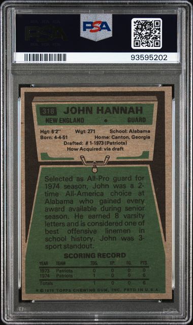 Graded 1975 Topps John Hannah #318 2nd Year Football Card PSA 6 EX-MT