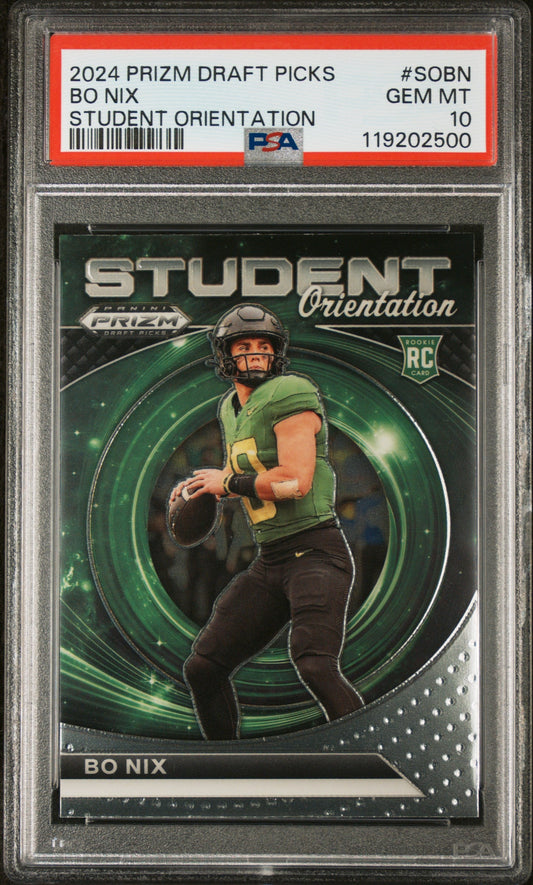 Graded 2024 Panini Prizm Draft Picks Bo Nix #SOBN Student Orientation Rookie RC Football Card PSA 10 Gem Mint