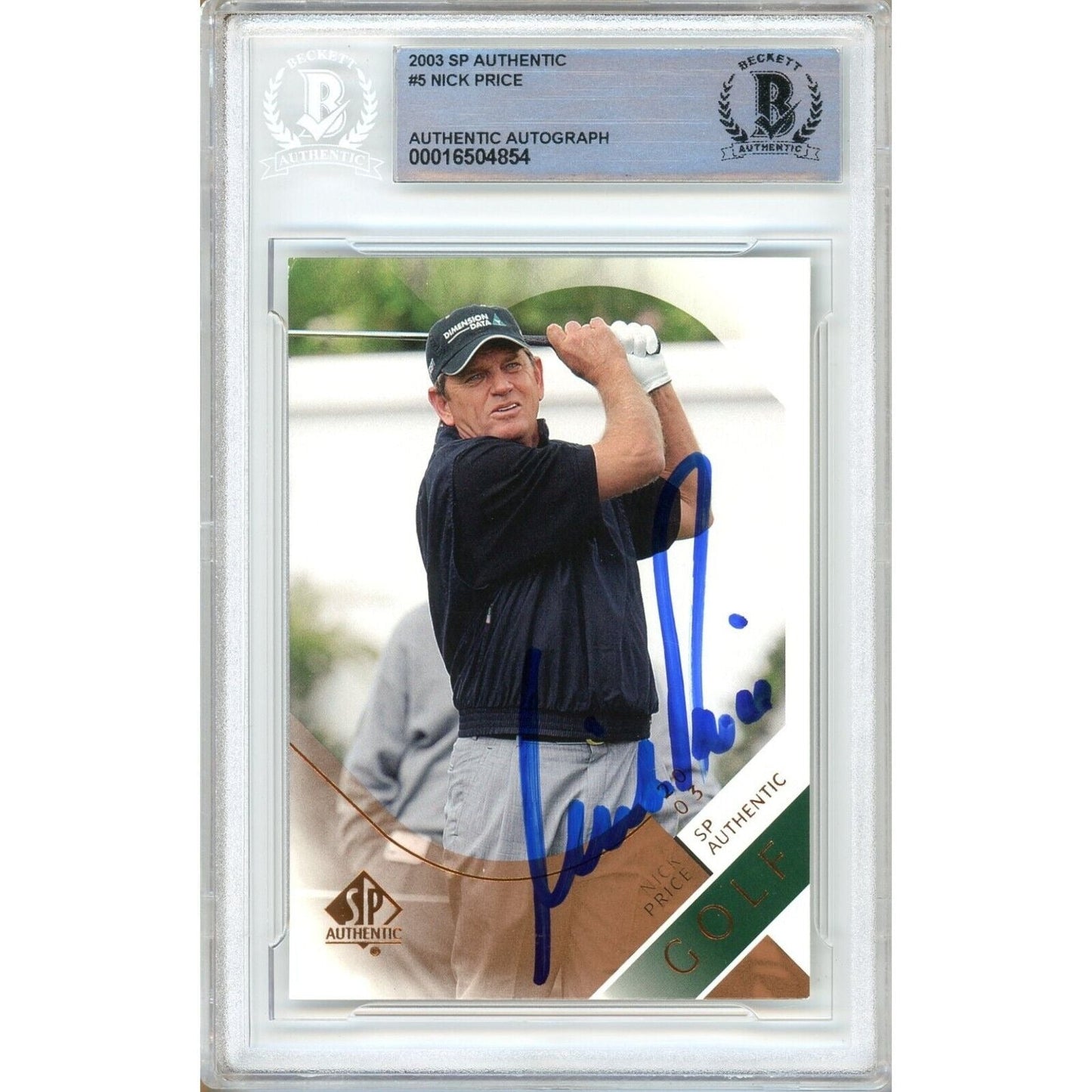 Nick Price Signed 2003 SP Authentic PGA Tour Golf Card Beckett Authentic Auto Slab