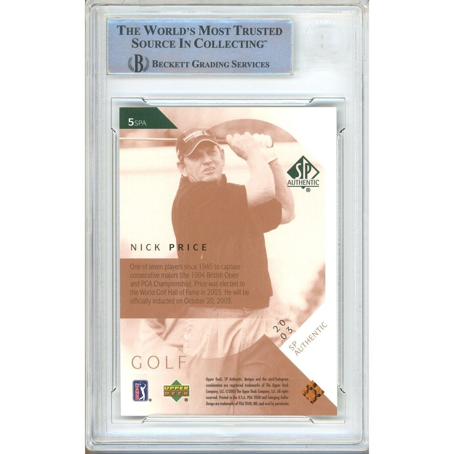 Nick Price Signed 2003 SP Authentic PGA Tour Golf Card Beckett Authentic Auto Slab
