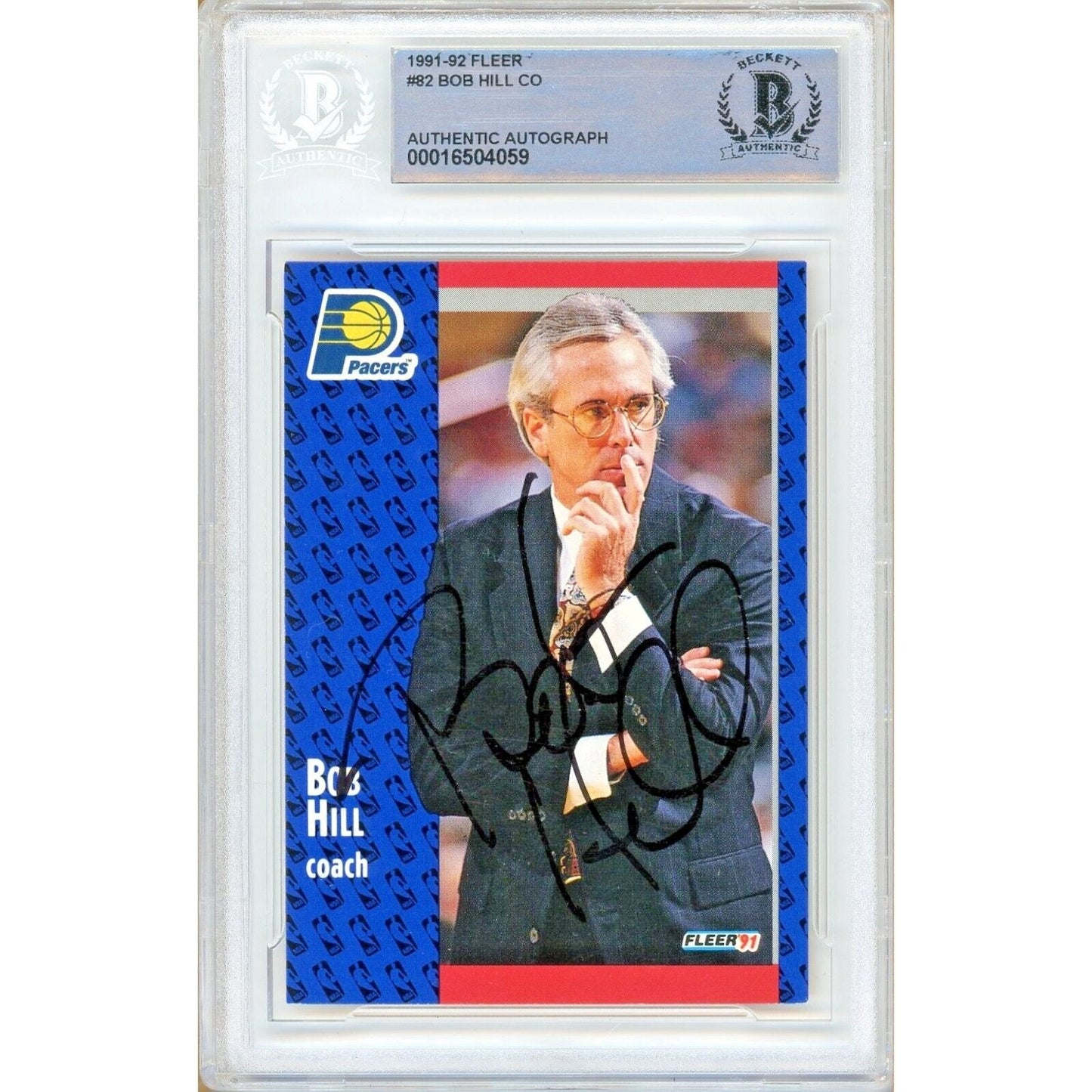 1991-92 Fleer #82 — Bob Hill Indiana Pacers Autographed Trading Card — Beckett Authentication