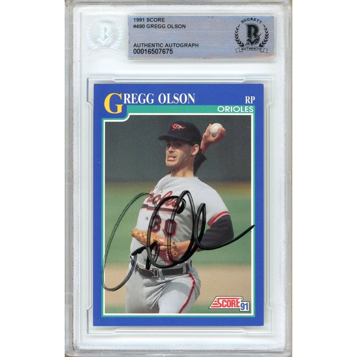 1991 Score #490 — Gregg Olson Baltimore Orioles Autographed Trading Card — Beckett Authentication