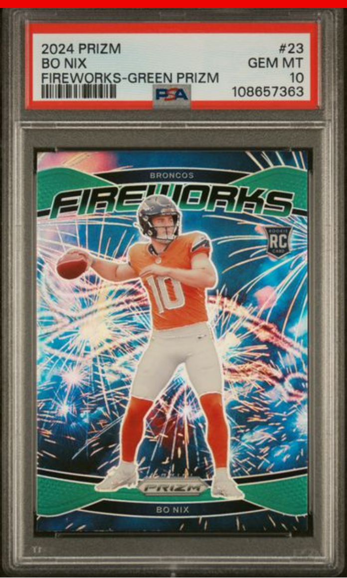 Graded 2024 Panini Prizm Bo Nix #23 Fireworks Green Prizm Rookie RC Football Card PSA 10 Gem Mint - Sport Cards