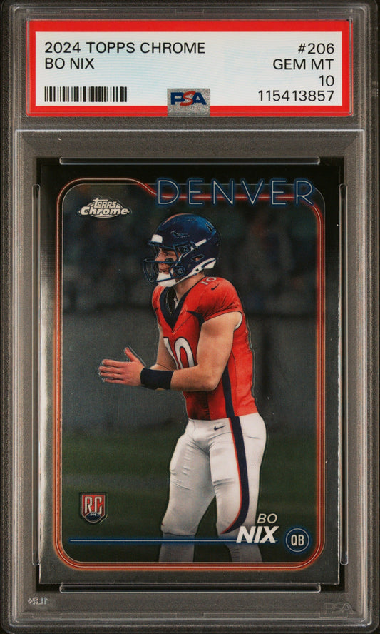 Graded 2024 Topps Chrome Bo Nix #206 Rookie RC Football Card PSA 10 Gem Mint