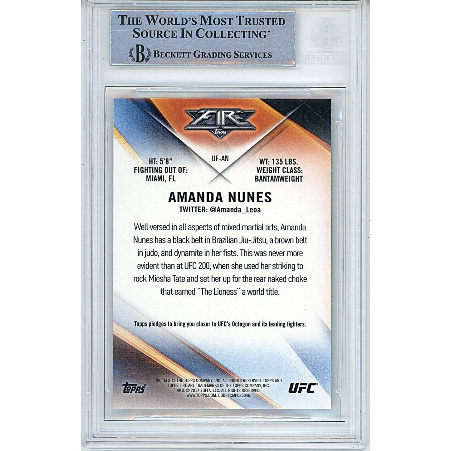 2017 Topps Chrome UFC Fire #UFAN — Amanda Nunes Autographed MMA Trading Card — Beckett Authentication