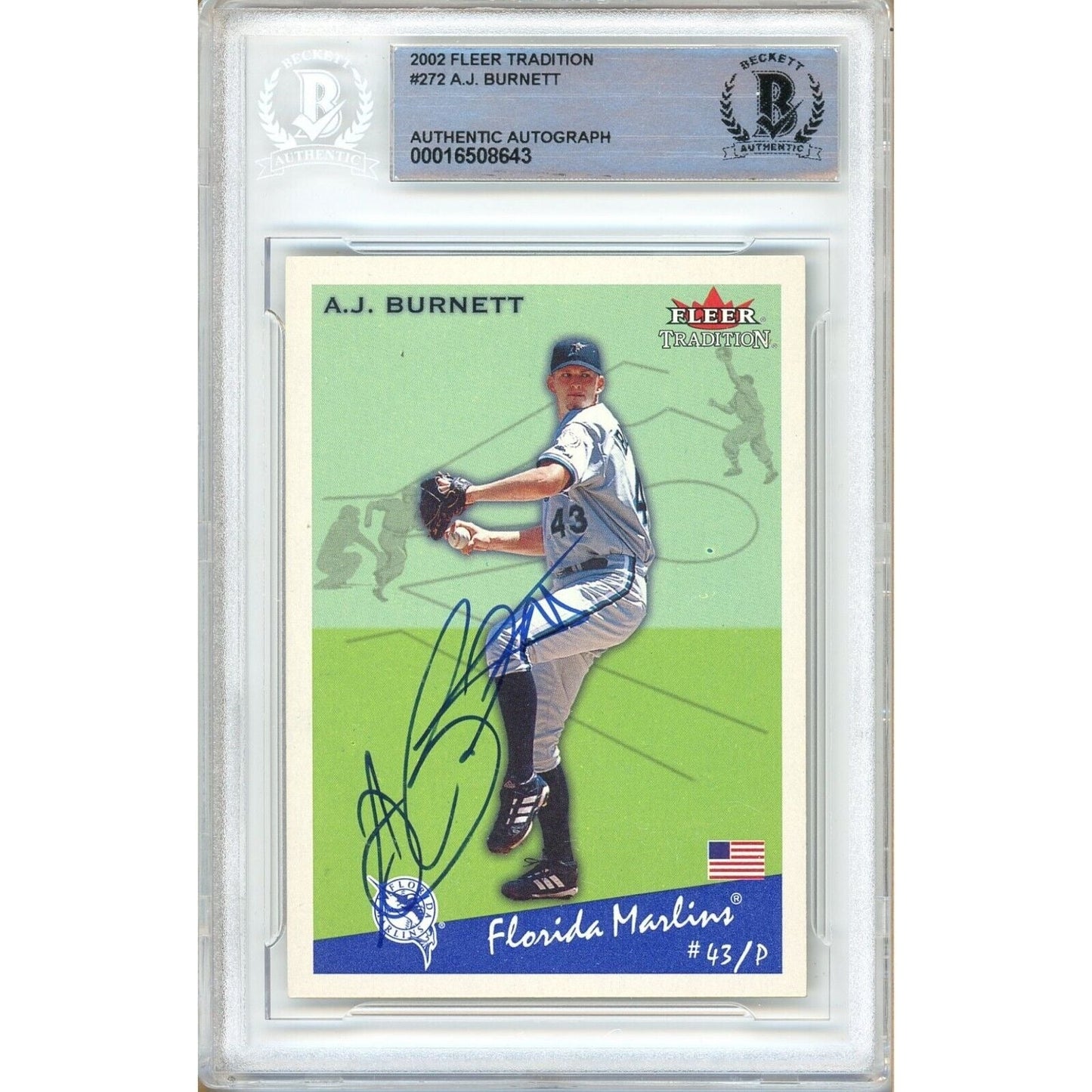 2002 Fleer Tradition #272 — AJ Burnett Miami Marlins Autographed Trading Card — Beckett Authentication