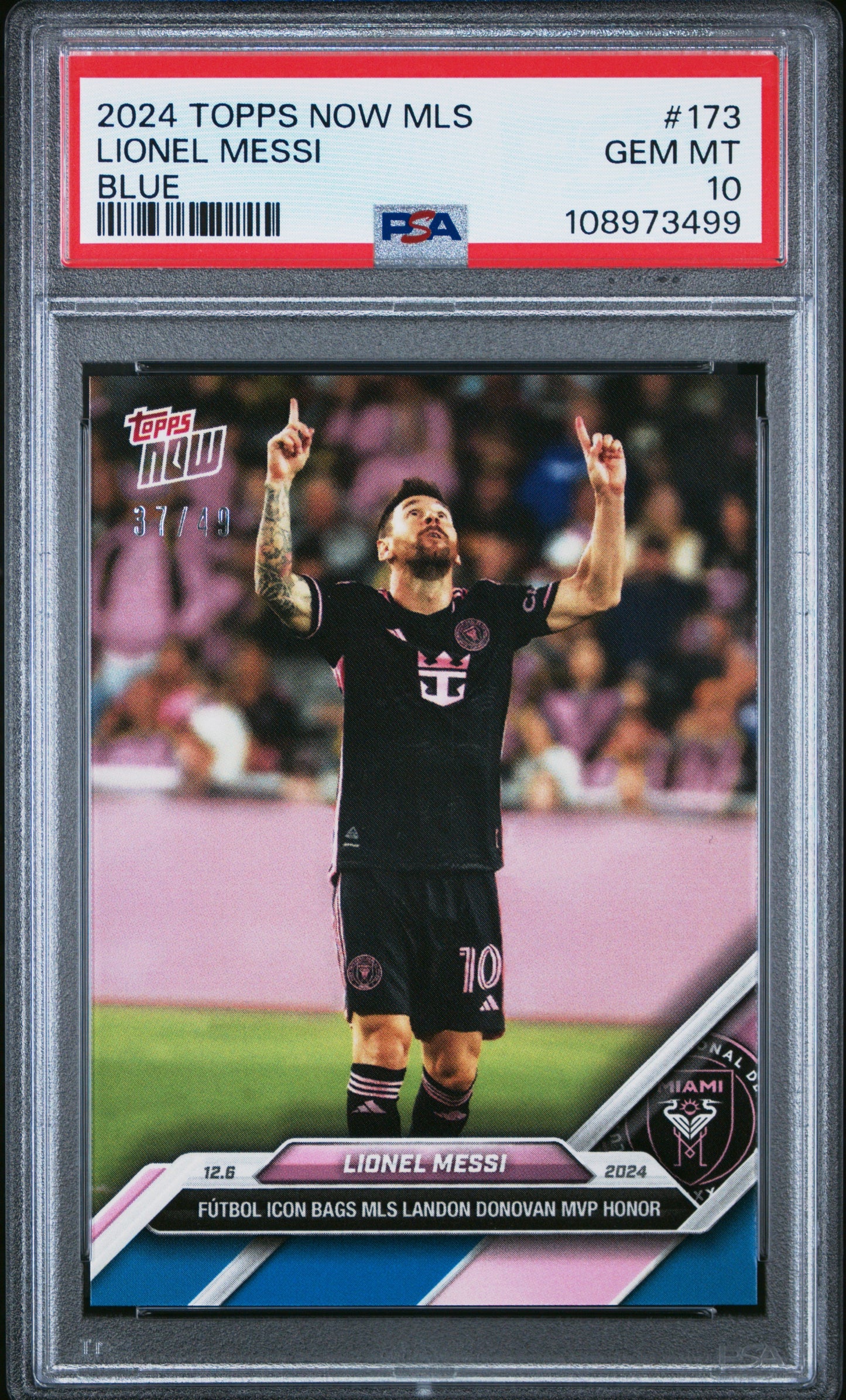 Graded 2024 Topps Now MLS Lionel Messi #173 Blue /49 Soccer Card PSA 10 Gem Mint