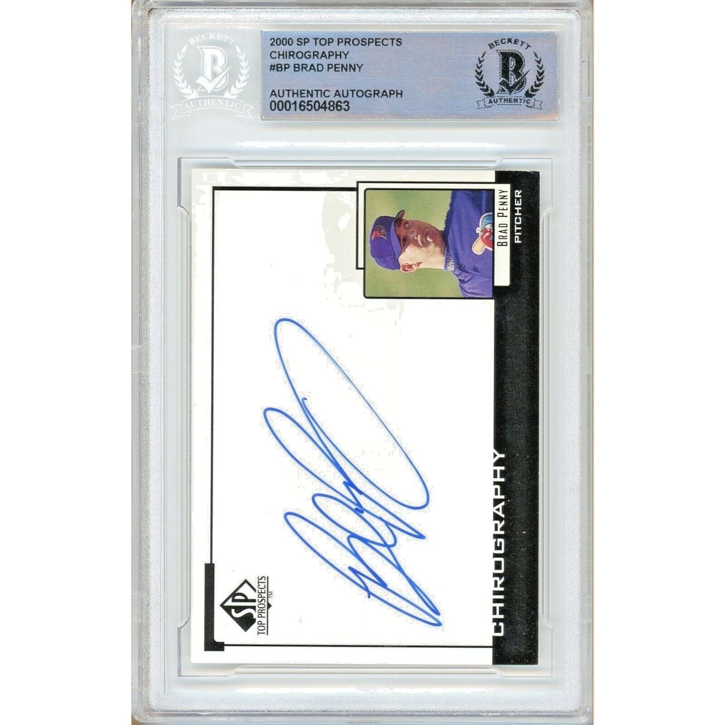 2000 SP Top Prospects Chirography #BP— Brad Penny AZ Diamondbacks Autographed Trading Card — Beckett Authentication