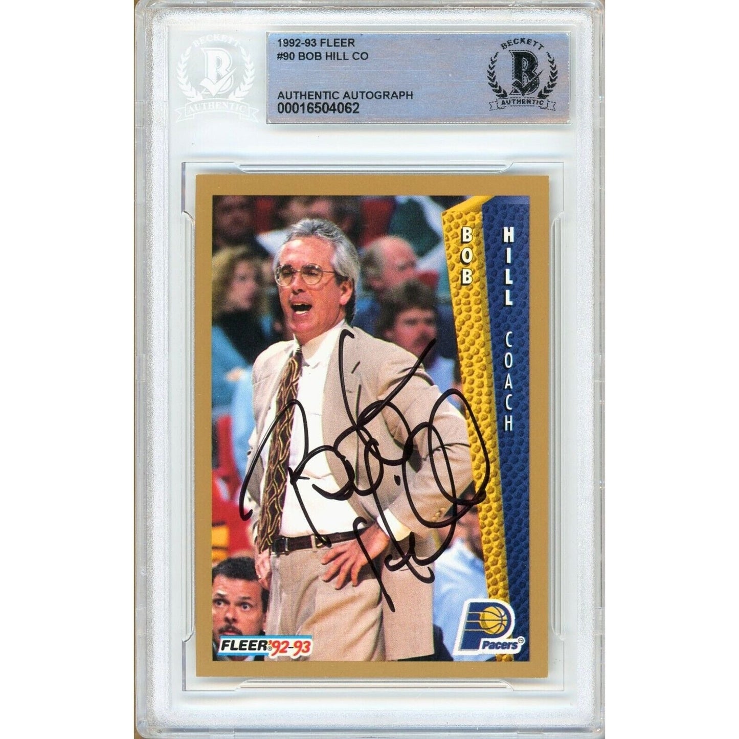1992-93 Fleer #90 — Bob Hill Indiana Pacers Autographed Trading Card — Beckett Authentication