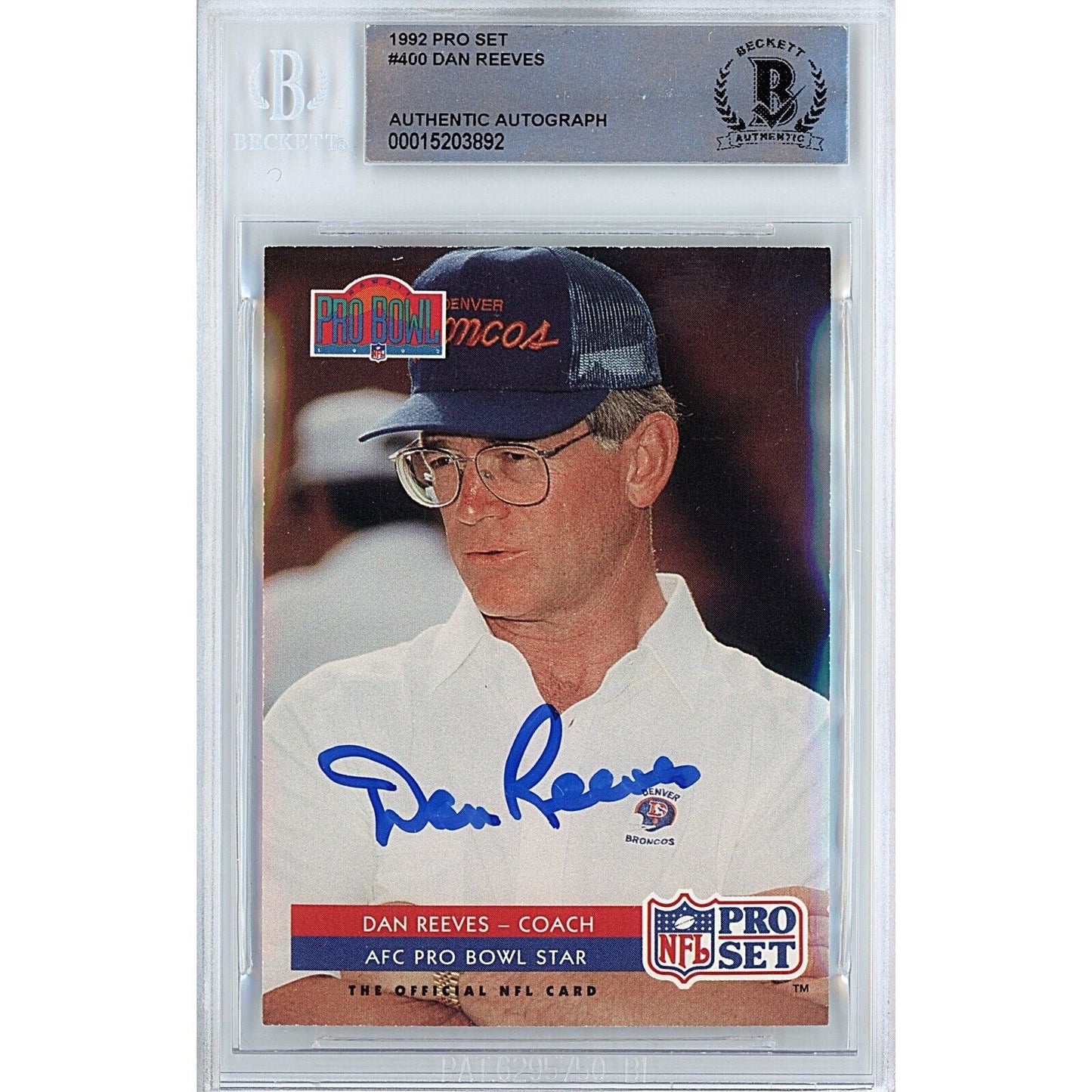 1992 NFL Pro Set #400 — Dan Reeves Denver Broncos Autographed Trading Card — Beckett Authentication