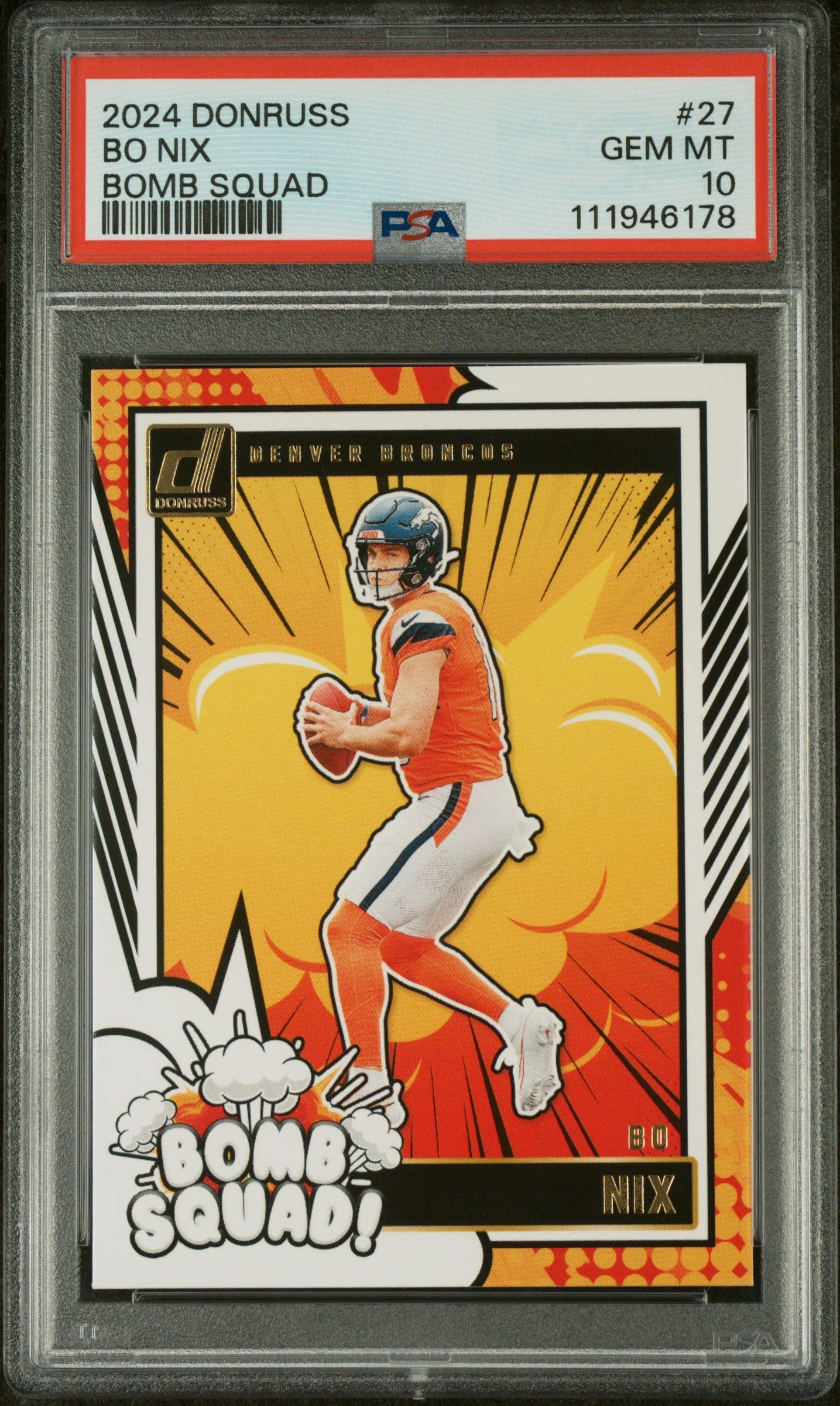 Graded 2024 Panini Donruss Bo Nix #27 Bomb Squad Rookie RC Football Card PSA 10 Gem Mint - Sport Cards