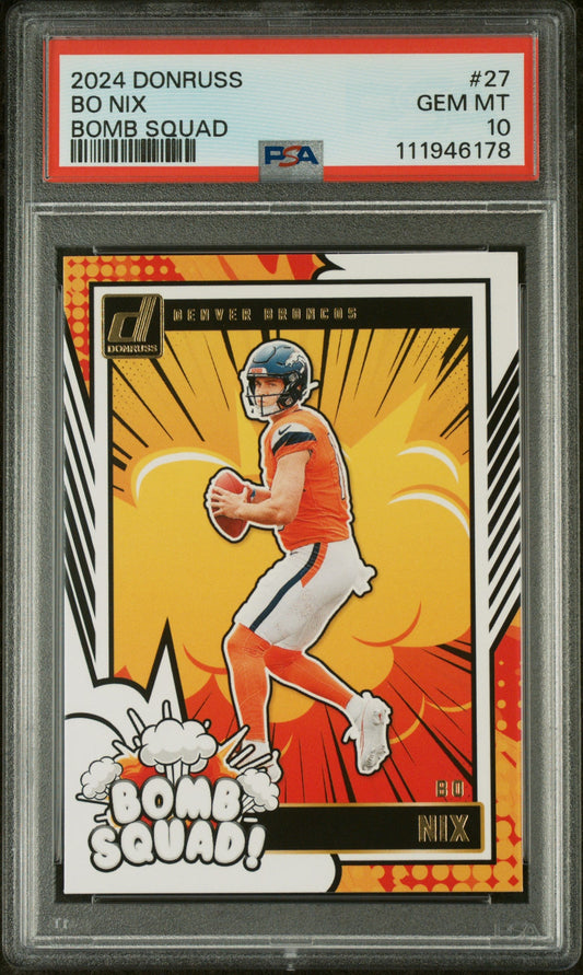 Graded 2024 Panini Donruss Bo Nix #27 Bomb Squad Rookie RC Football Card PSA 10 Gem Mint - Sport Cards