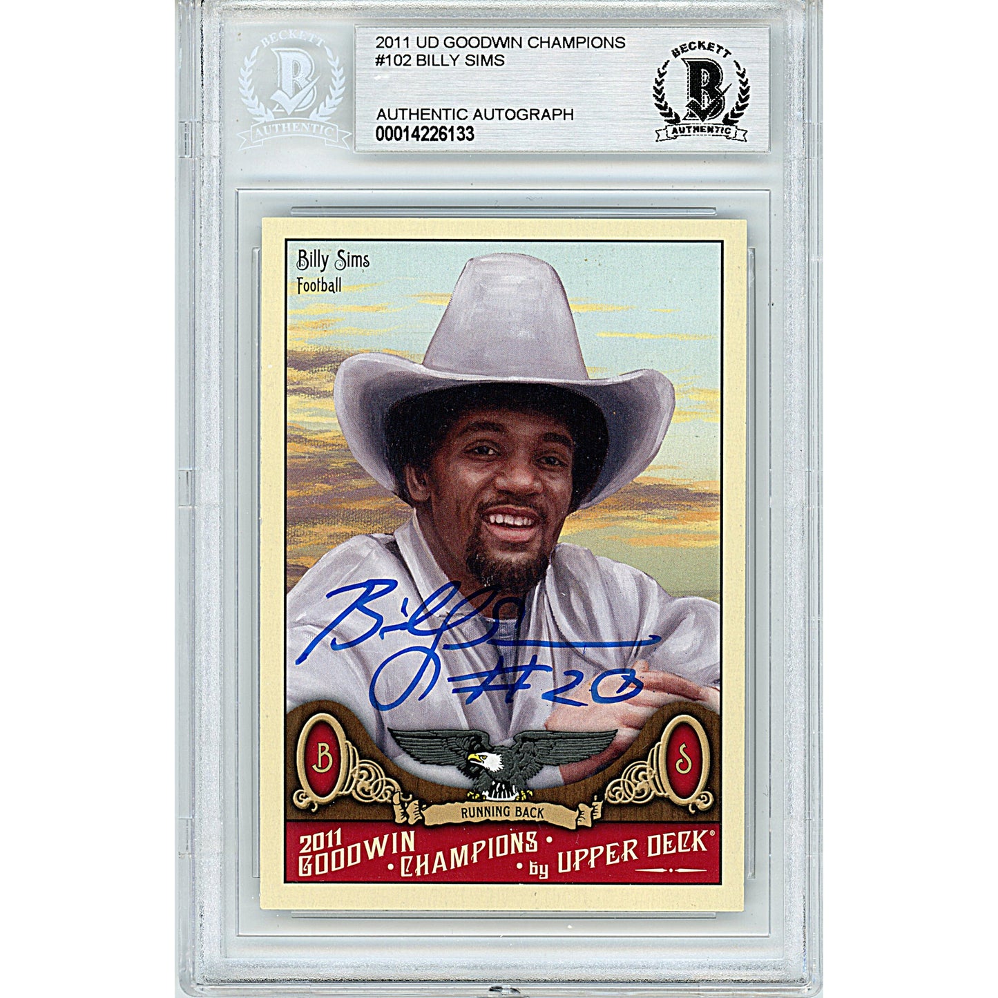 2011 Upper Deck Goodwin Champions #102 — Billy Sims Oklahoma Sooners Autographed Trading Card — Beckett Authentication