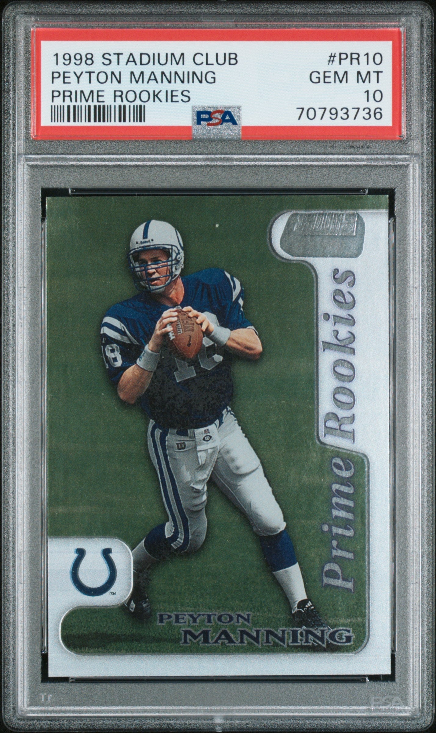 Graded 1998 Topps Stadium Club Peyton Manning #PR10 Prime Rookies Rookie RC Football Card PSA 10 Gem Mint